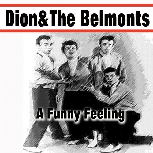 Tell Me Why Lyrics - Dion, The Belmonts - Only on JioSaavn