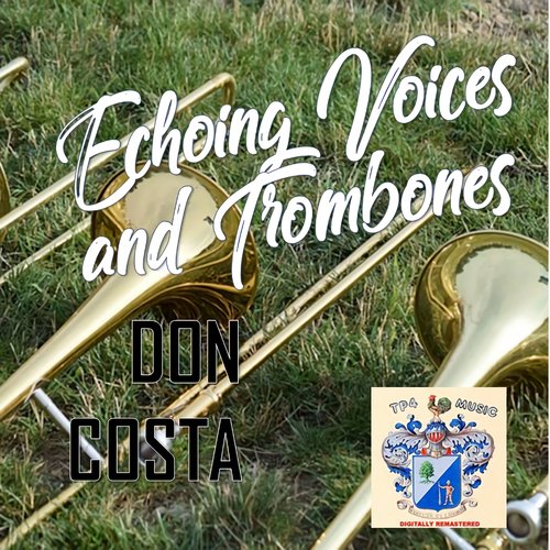 Ehoing Voices and Trombones