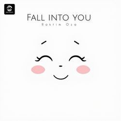 Fall Into You