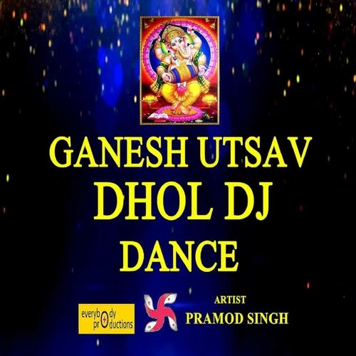 Ganesh Utsav Dhol DJ Dance