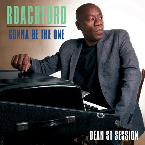 Gonna Be the One (Dean St. Session)