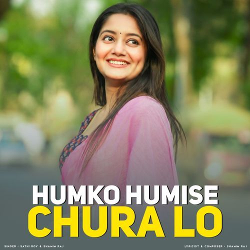 Humko Humise Chura Lo