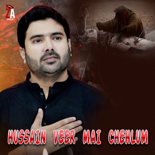 Hussain Veer Mai Chehlum