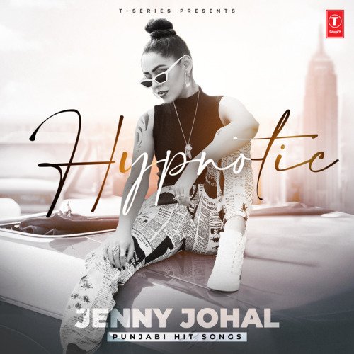 Hypnotic Jenny Johal - Punjabi Hit Songs