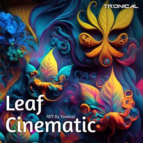 Leaf Cinematic