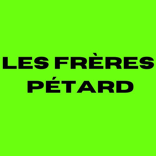 Les Frères Pétard _poster_image