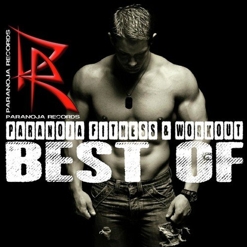 Paranoja Fitness & Workout Best Of
