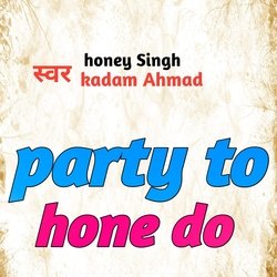 Party To Hone Do-Ez8hVydvfkc