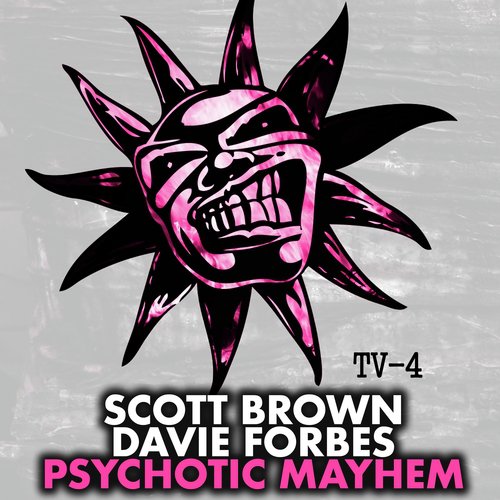 Psychotic Mayhem