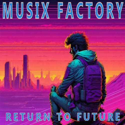 RETURN TO FUTURE