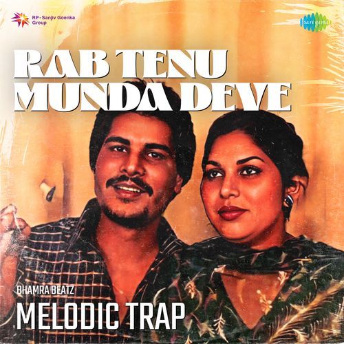 Rab Tenu Munda Deve Melodic Trap