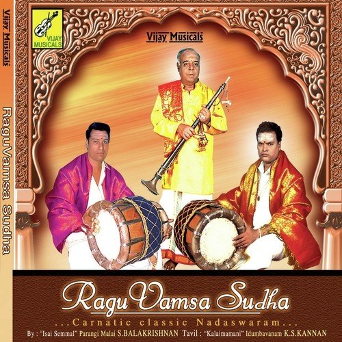 Ragu Vamsa Sudha - Carnatic Classic Nadaswaram