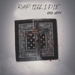 Rap Till I Die