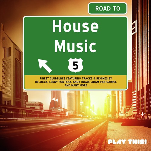 Road To House Music, Vol. 5