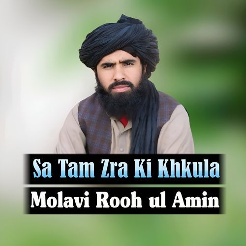 Sa Tam Zra Ki Khkula