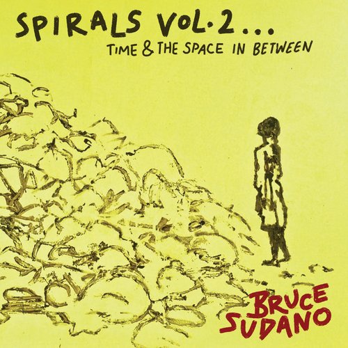Spirals, Vol. 2: Time & the Space in Between