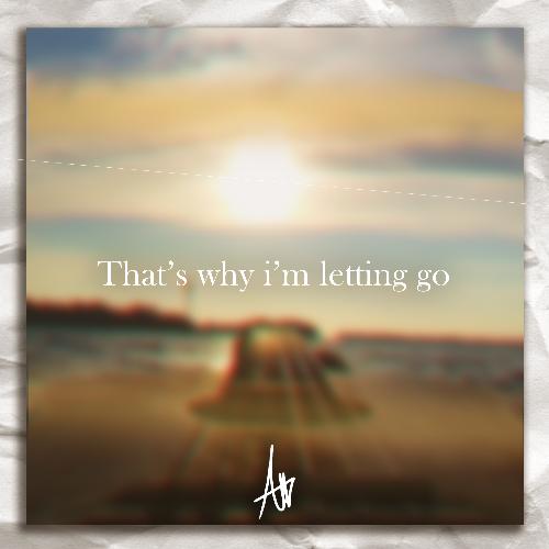 That&#039;s Why I&#039;m Letting Go_poster_image