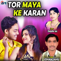 Tor Maya Ke Karan-ByokXQVJB1Q