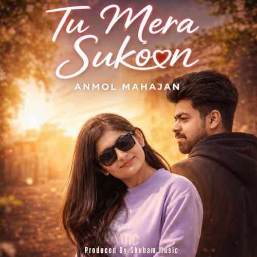 Tu Mera Sukoon