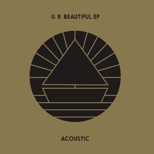 U.R. Beautiful EP (Acoustic)_poster_image