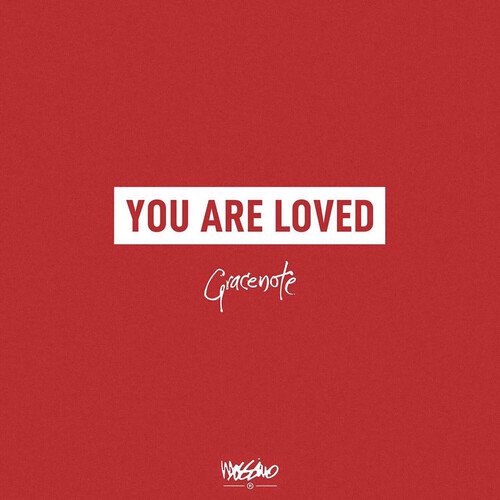 You Are Loved