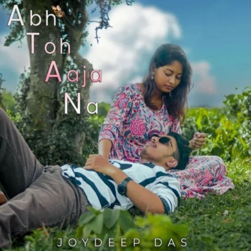 Abh Toh Aaja Na