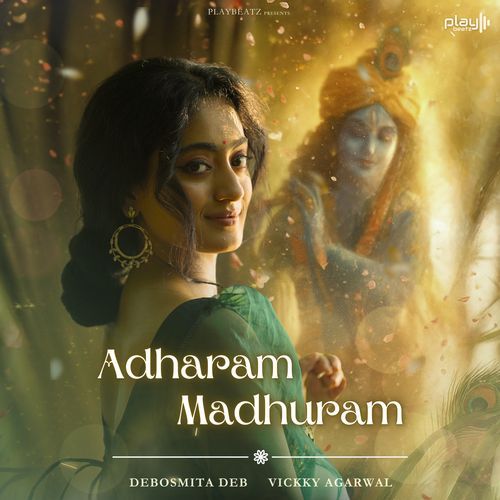 Adharam Madhuram