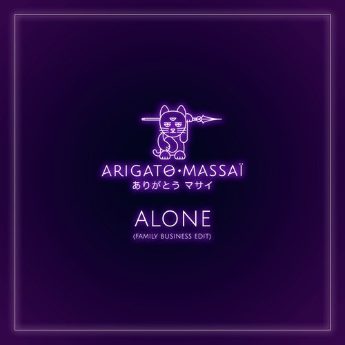 Alone (Family Business Edit)