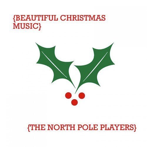Beautiful Christmas Music