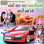 Beni Char Char Bangadi Vali Gadi Laidau