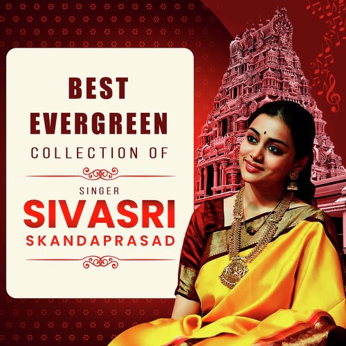 Best Evergreen Collection of Sivasri 