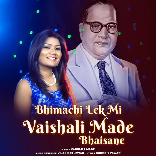 Bhimachi Lek Mi Vaishali Made Bhaisane