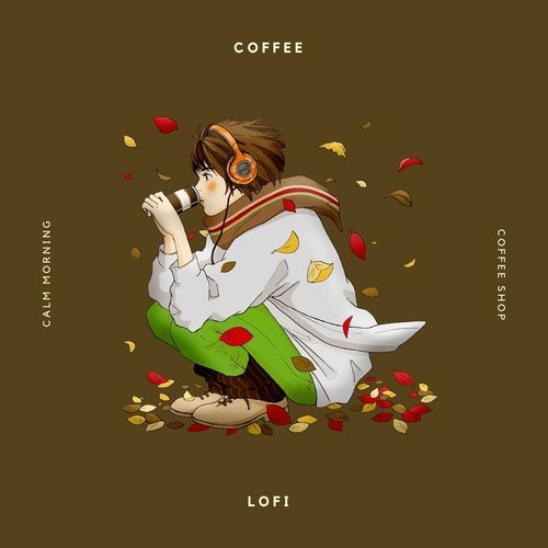 Coffee LoFi - Calm Morning Coffee Shop Radio Feels