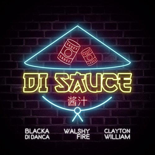 Di Sauce (feat. Walshy Fire & Clayton William)_poster_image