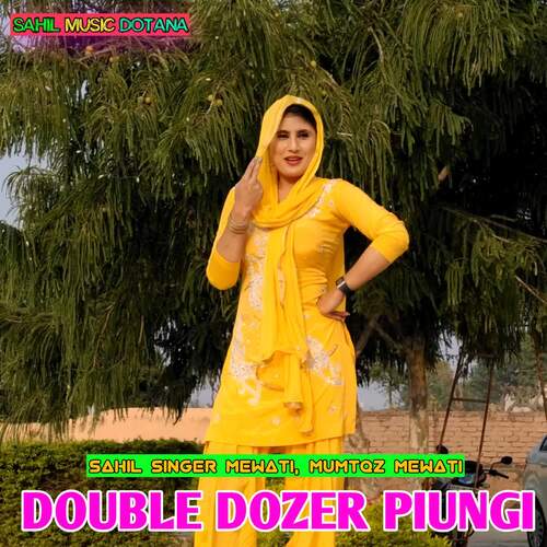 Double Dozer Piungi