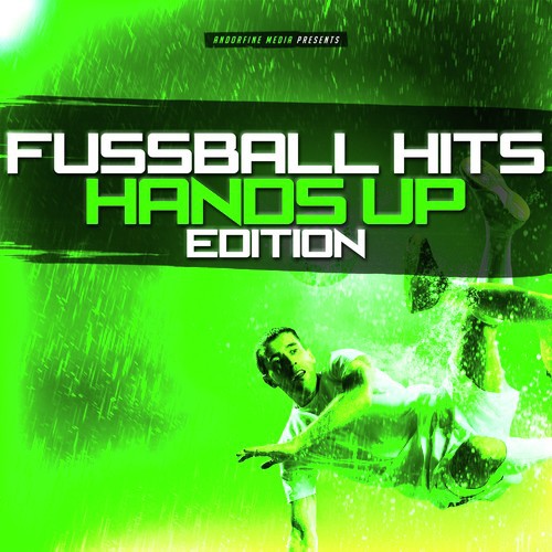 Fussball Hits - Hands up Edition