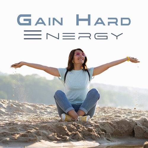 Gain Hard Energy: Beats to Workout, Total Cardio Workout