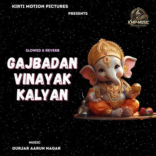 Gajbadan Vinayak Kalyan Slowed & Reverb