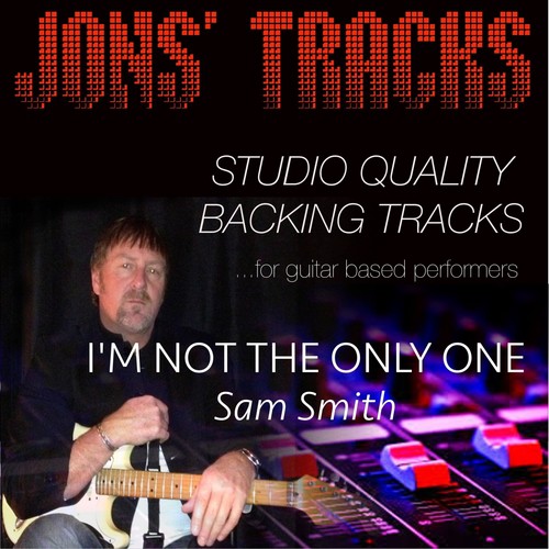 I'm Not the Only One (Instrumental Backing Track) [In the Style of Sam Smith] [Minus Guitar]