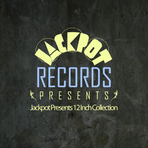 Jackpot Presents 12 Inch Collection