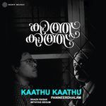 Kaathu Kaathu