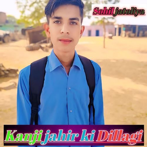 Kanji jahir ki Dillagi