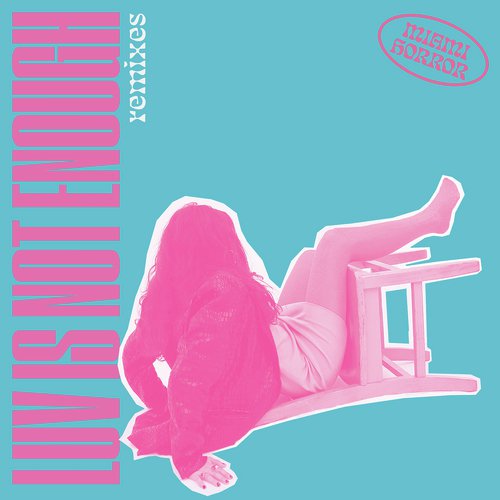 Luv Is Not Enough (Remixes)