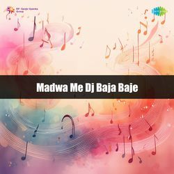 Madwa Me Dj Baja Baje