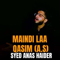 Maindi Laa Qasim (A.S)-MSUpXxVgckc