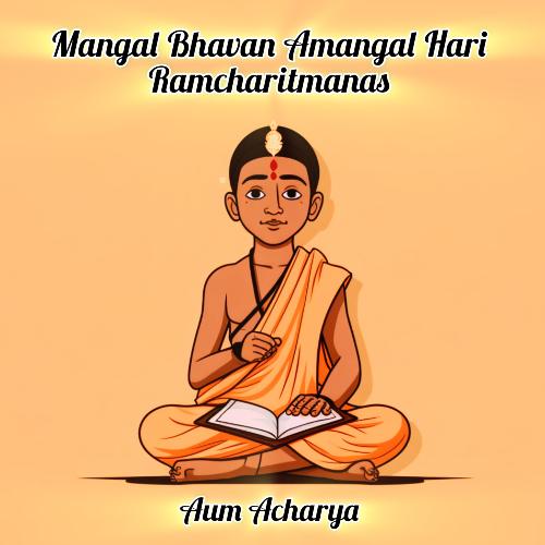 Mangal Bhavan Amangal Hari Ramcharitmanas