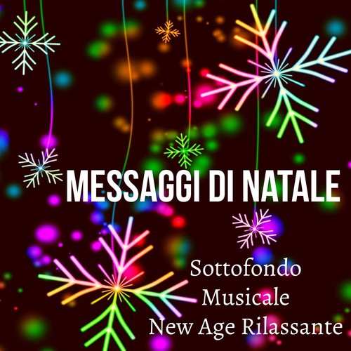 Messaggi Di Natale - Sottofondo Musicale New Age Rilassante per Auguri di Natale Tecniche di Meditazione Salute e Benessere_poster_image