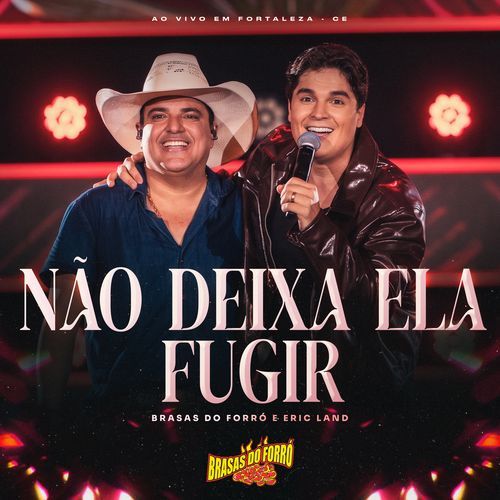 Não Deixa Ela Fugir (Ao Vivo)