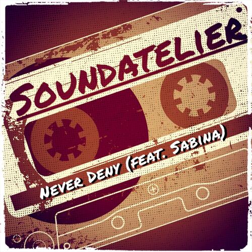 Never Deny (feat. Sabina) cover art