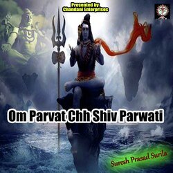 Om Parvat Chh Shiv Parwati-Kj0uax5cQ0I